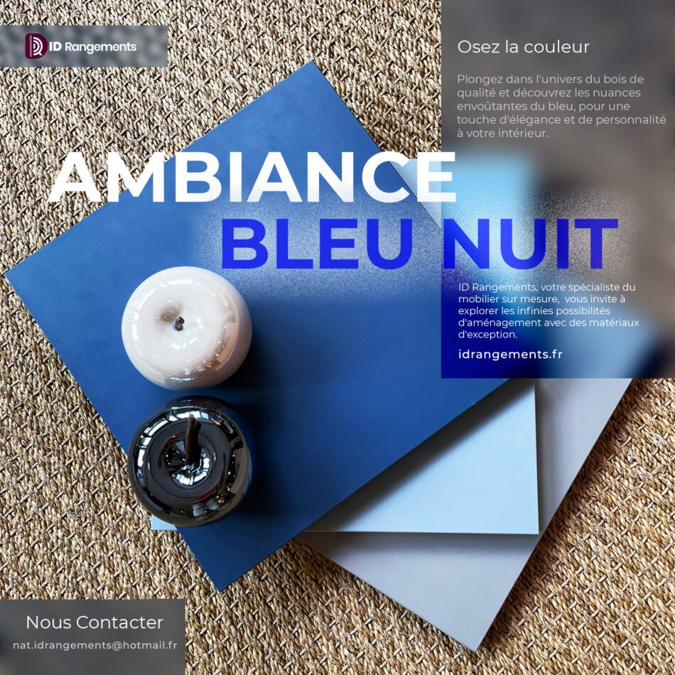 Bois de qualité et ambiance bleu nuit : l’élégance personnalisée chez ID Rangements